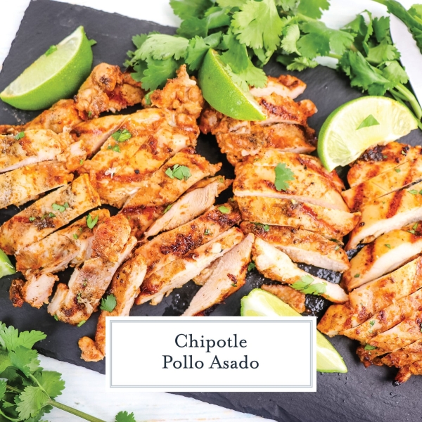 BEST Chipotle Pollo Asado Recipe Great For Tacos Burrito Bowls