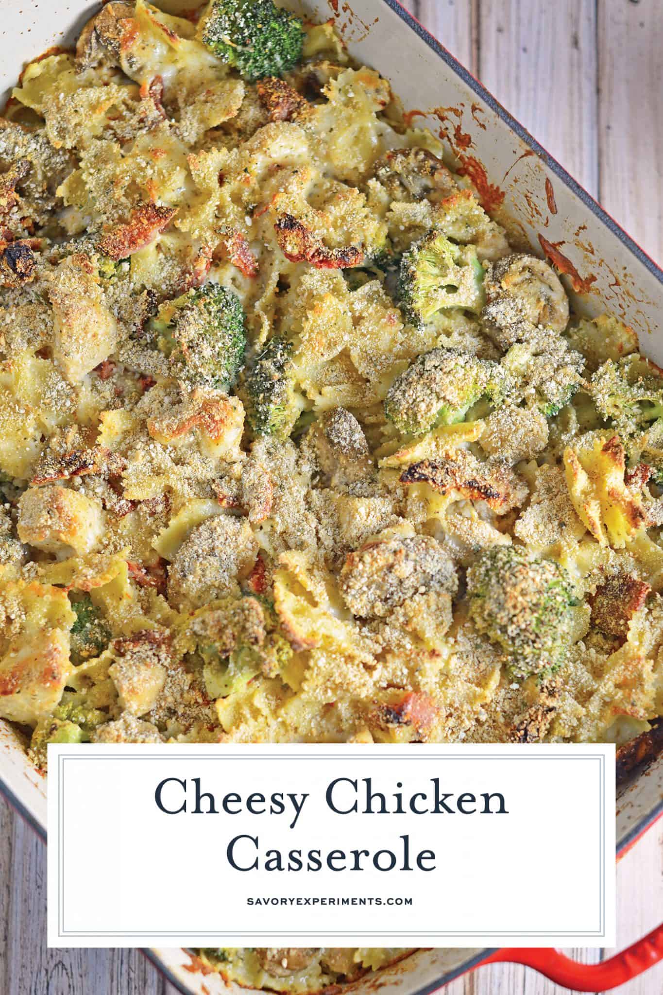 Cheesy Chicken Casserole | An Easy Chicken Casserole Recipe