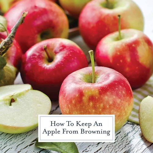 How to Keep Apples From Turning Brown - Ways To Prevent Apple Browning