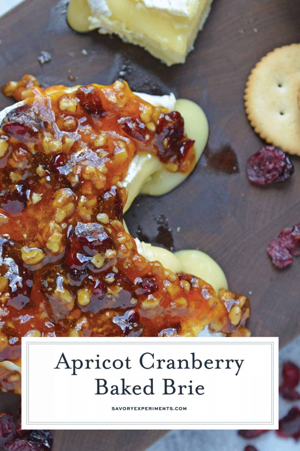 Apricot Cranberry Baked Brie The BEST Baked Brie Recipe