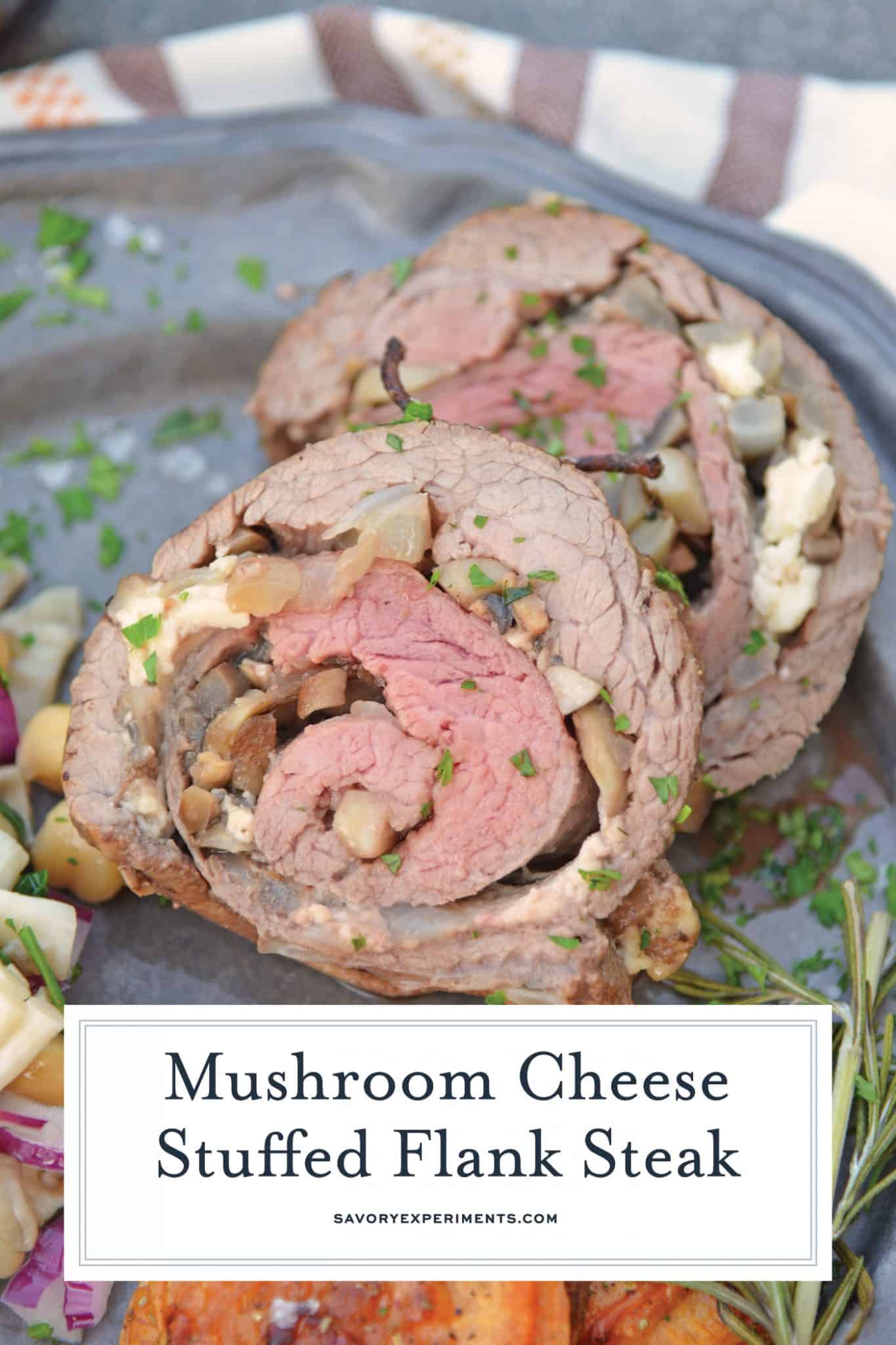 Mushroom Cheese Stuffed Flank Steak Stuffed Flank Steak Pinwheels