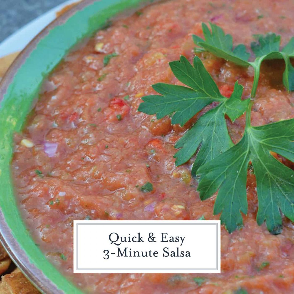 Easy Blender Salsa with Fresh Tomatoes - Butter with a Side of Bread