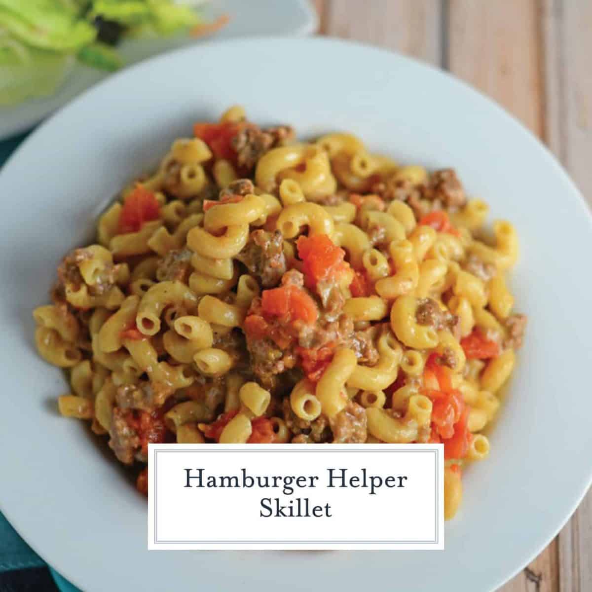 Hamburger Helper Skillet - A Cheesy One-Dish Meal