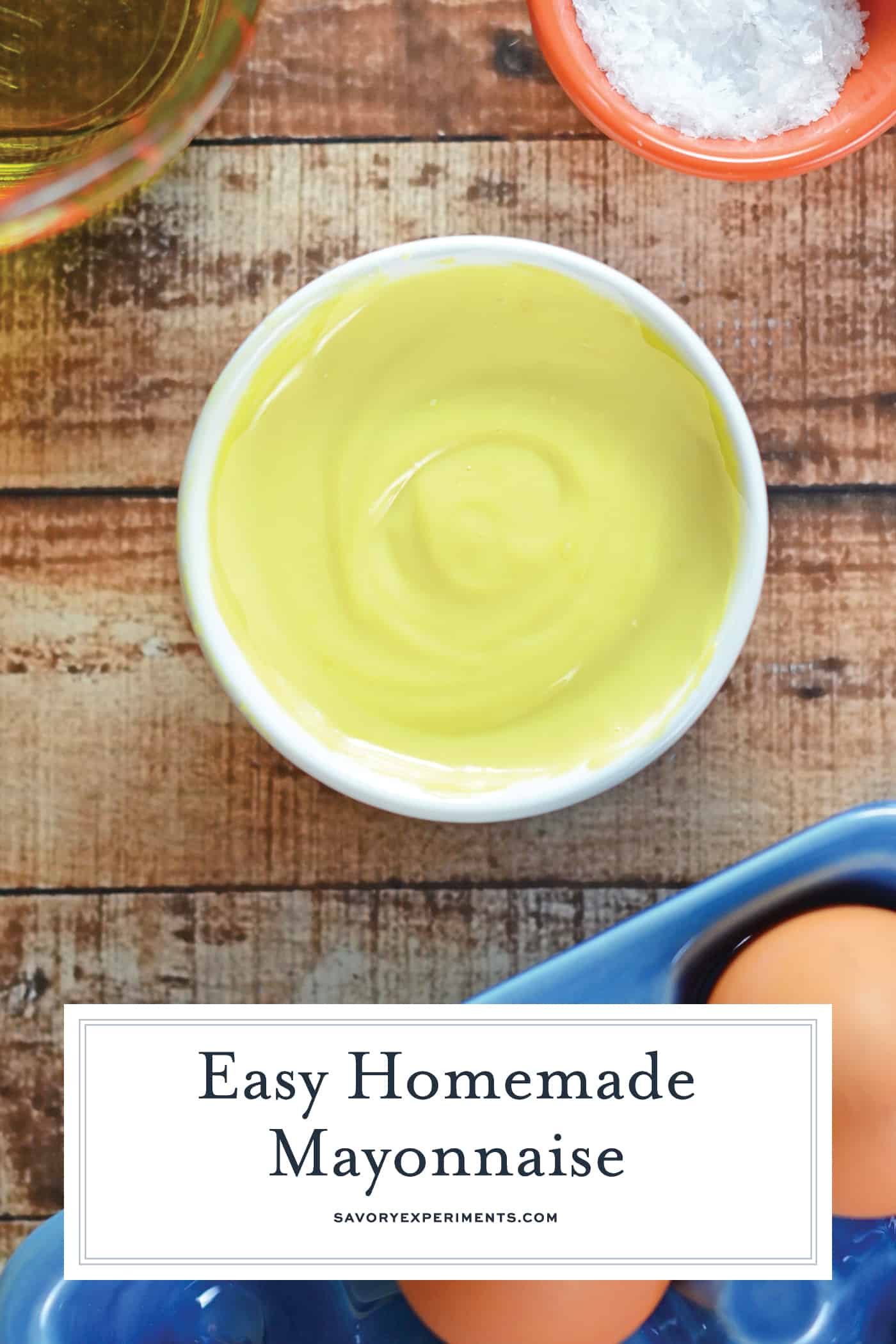https://www.savoryexperiments.com/wp-content/uploads/2016/06/homemade-mayonnaise-PIN.jpg