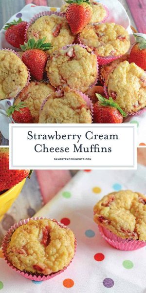 Strawberry Cream Cheese Muffins - Savory Experiments