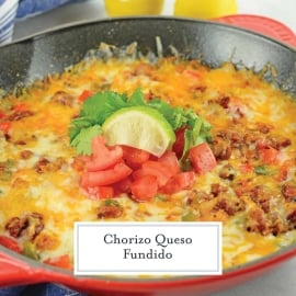 Chorizo Queso Fundido - The Best Mexican Cheese Dip Recipe