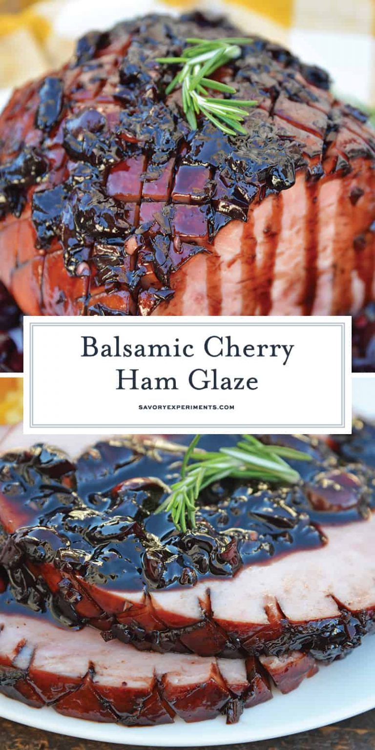 Balsamic Cherry Ham Glaze - The Best Ham Recipe for the Holidays!