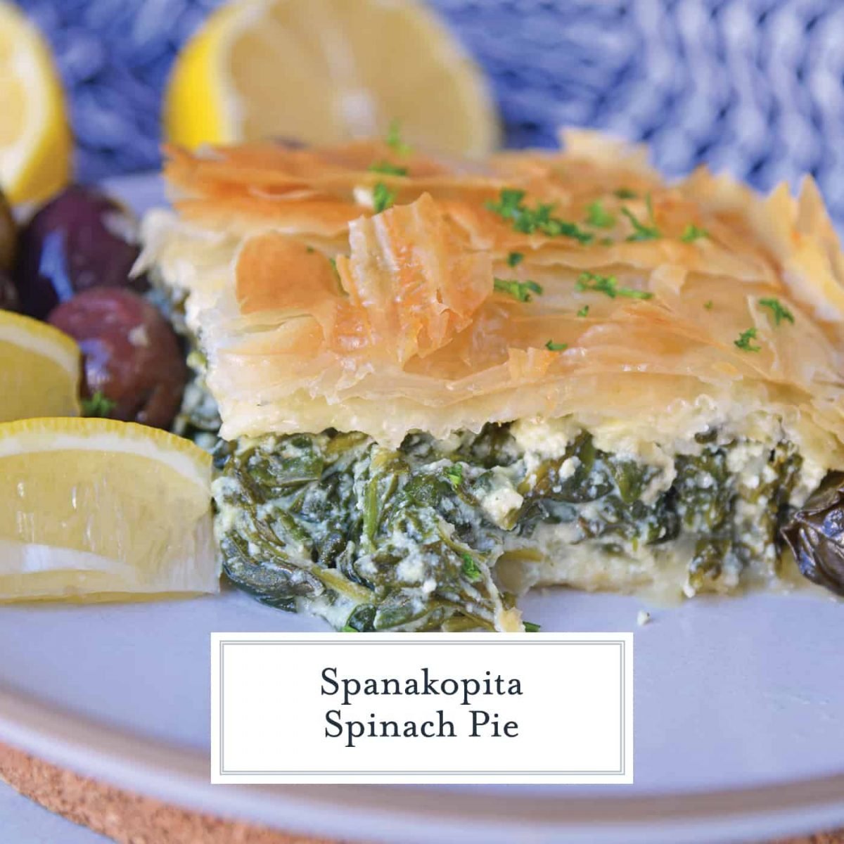 Spanakopita Spinach Pie - Easy Greek Spinach Pie Recipe