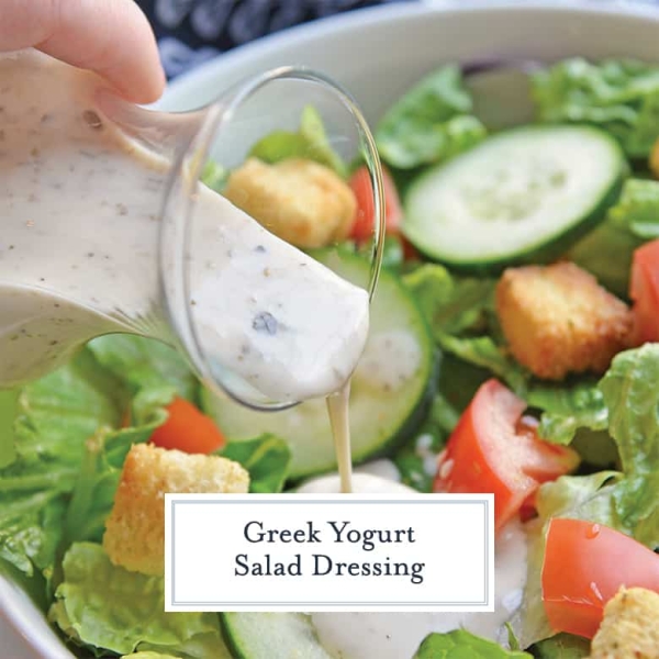 Creamy Homemade Greek Yogurt Salad Dressing {VIDEO)