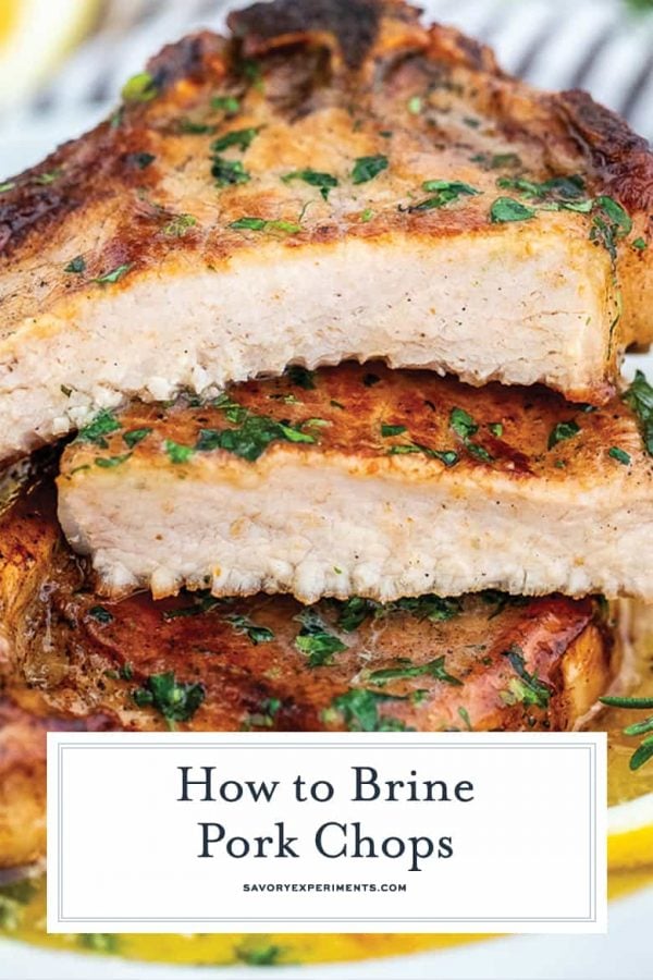 The Best Brine For Pork Chops Savory Experiments   How To Brine Pork Chops PIN 600x900 