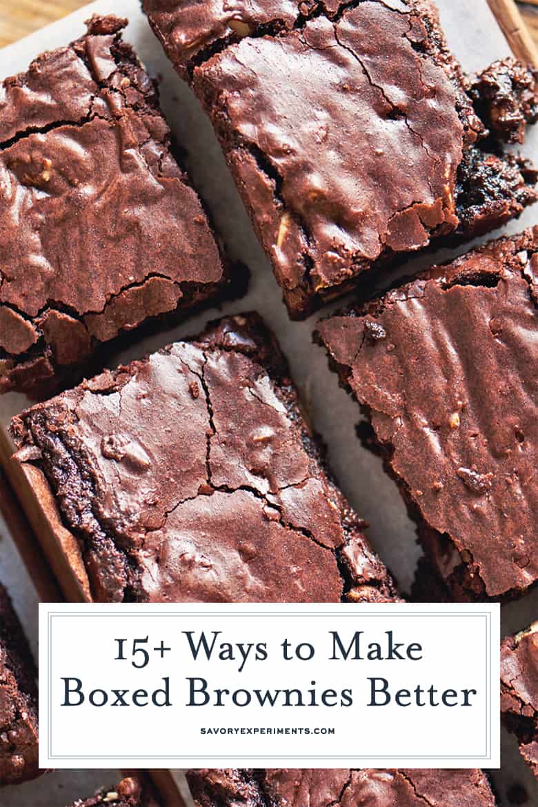https://www.savoryexperiments.com/wp-content/uploads/2020/03/boxed-brownies-better-PIN.jpg