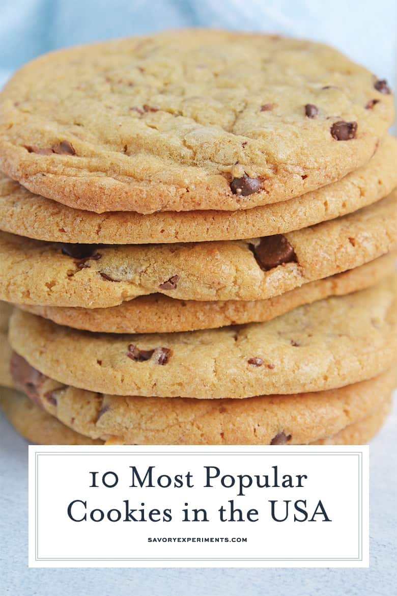 10 Most Popular Homemade Cookies of ALL TIME + Recipes