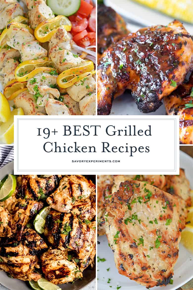 19+ Juiciest Grilled Chicken Recipes