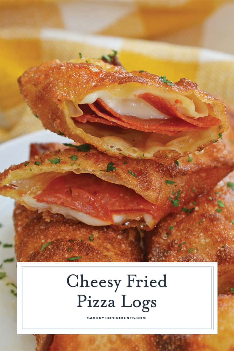 Pizza Logs Fried GOOEY Mozzarella and Pepperoni