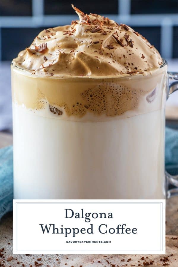 Dalgona Coffee Recipe (Whipped Coffee)- Savory Experiments