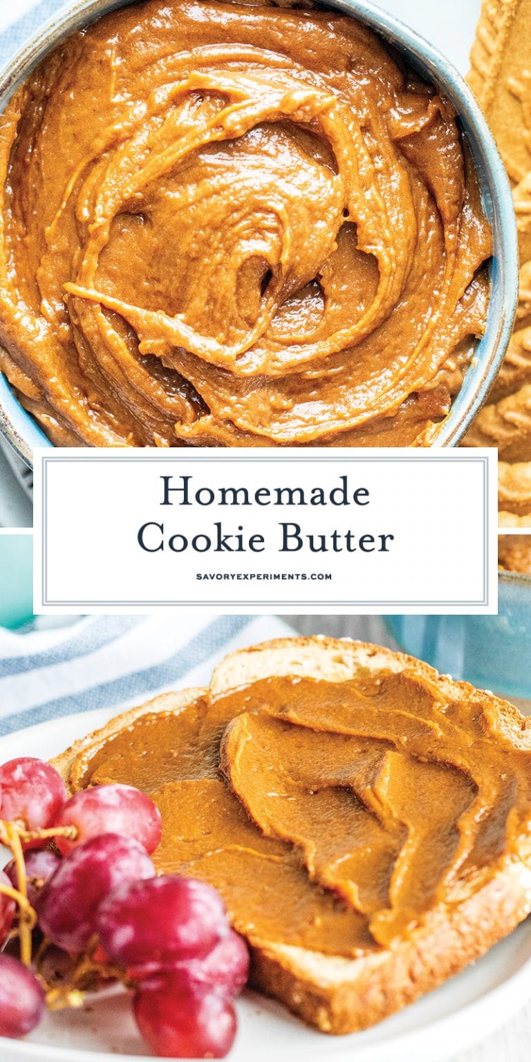 BEST Homemade Cookie Butter Recipe - Savory Experiments