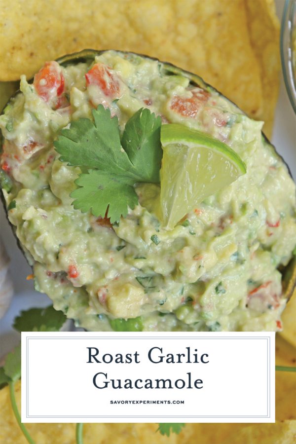 Roasted Garlic Guacamole Dip - One of the Best Guacamole Recipes