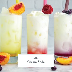 BEST Italian Cream Soda Recipe w/ Homemade Fruity Syrups!