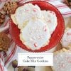 Peppermint Cake Mix Cookies - Savory Experiments