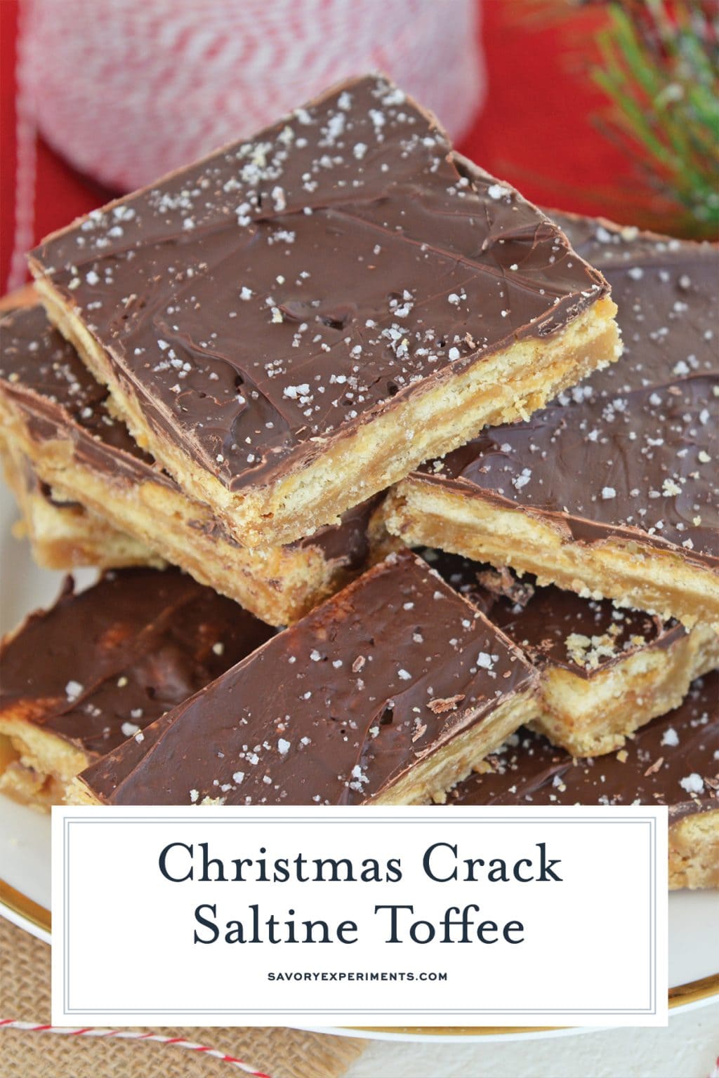 BEST Christmas Crack Recipe (Saltine Cracker Toffee Candy!)