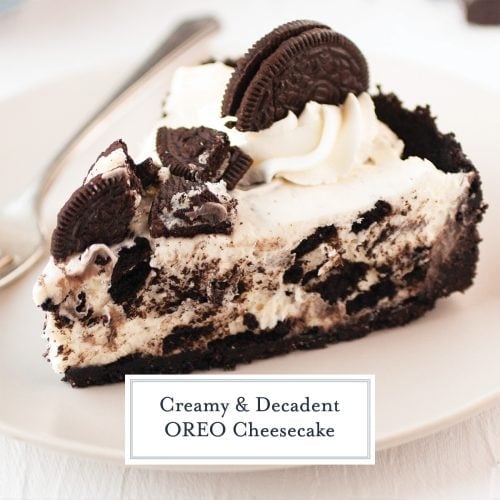 Oreo Cheesecake - Cookie Crust with No-Bake OREO Filling