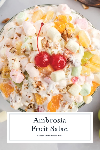BEST Ambrosia Fruit Salad - Savory Experiments