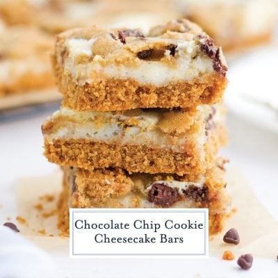 Chocolate Chip Cookie Cheesecake Bars - The ULTIMATE Bar Dessert