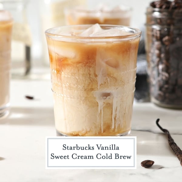 Starbucks Copycat Vanilla Sweet Cream Cold Brew - Easy & Delicious!