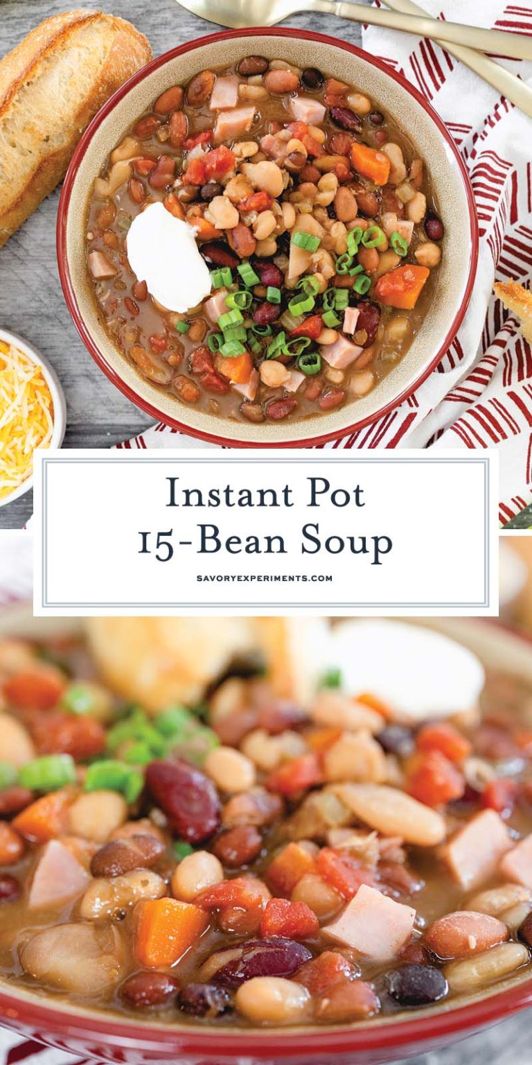 EASY 15 Bean Soup in Instant Pot - Savory Experiments