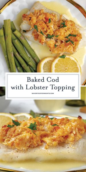 Baked Cod with Lobster Topping & Beurre Blanc Sauce