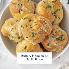 Homemade Garlic Knots - Warm Yeast Rolls Topped w/ Garlic Butter!