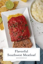 EASY Southwest Meatloaf- Zesty Meatloaf With A Tasty Spin!