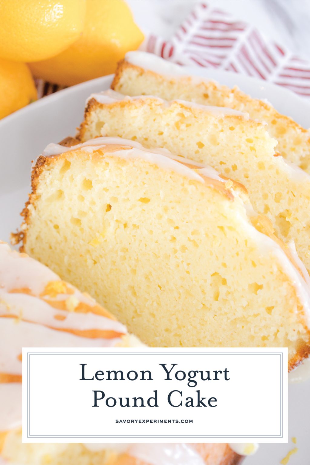 Best Lemon Pound Cake Recipe Made With Yogurt Not Butter