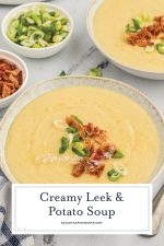 BEST Potato Leek Soup Recipe (Smooth, Creamy & Comforting!)