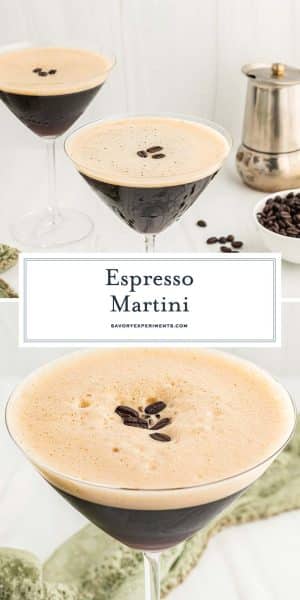 BEST Espresso Martini Recipe - Savory Experiments