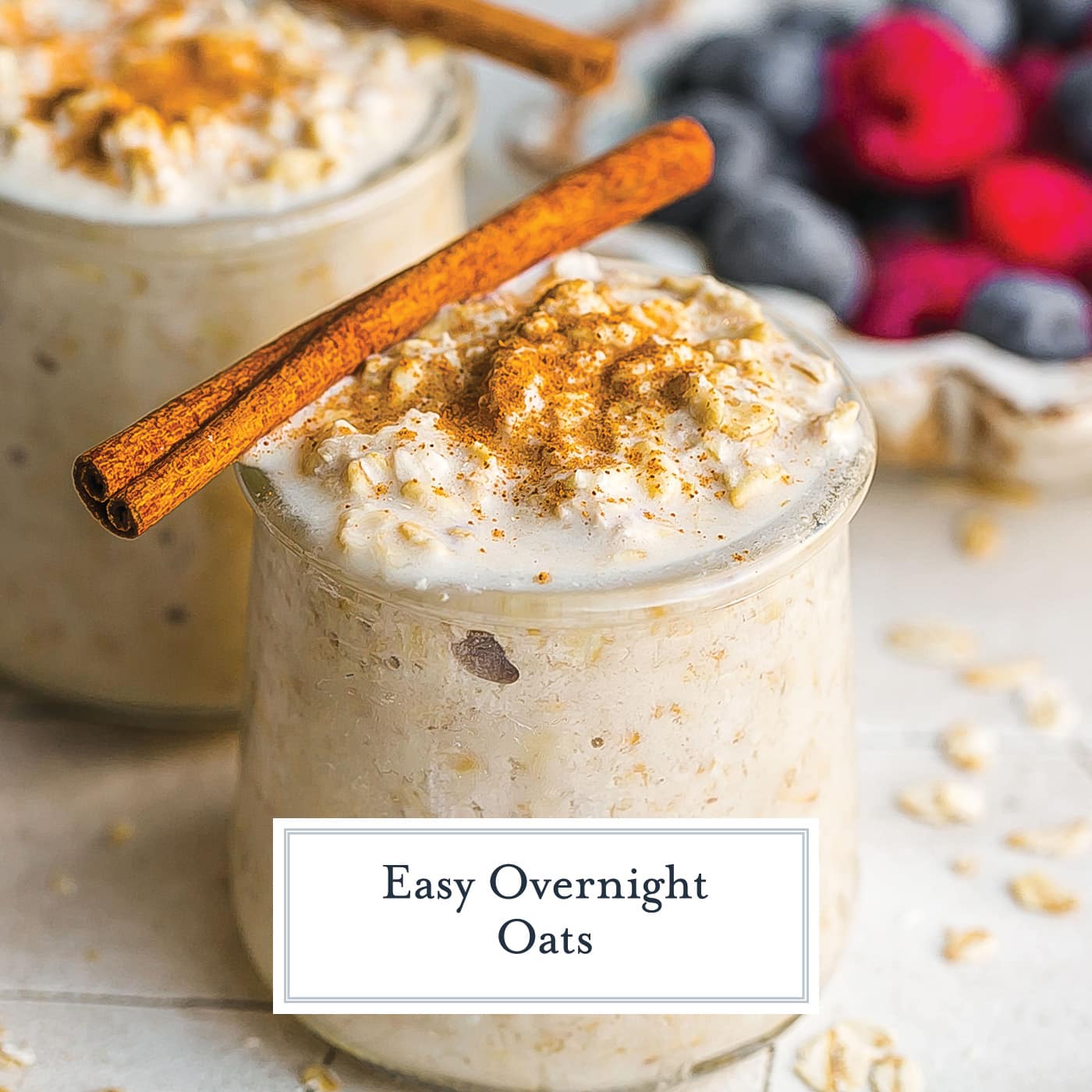 EASY Overnight Oats Recipe (Only 5 Ingredients and 5 Minutes!)