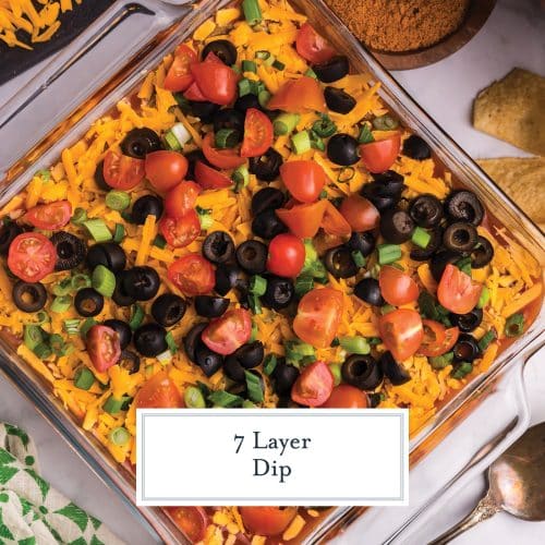 BEST 7 Layer Dip (Seven Layer Mexican Bean Dip Appetizer!)