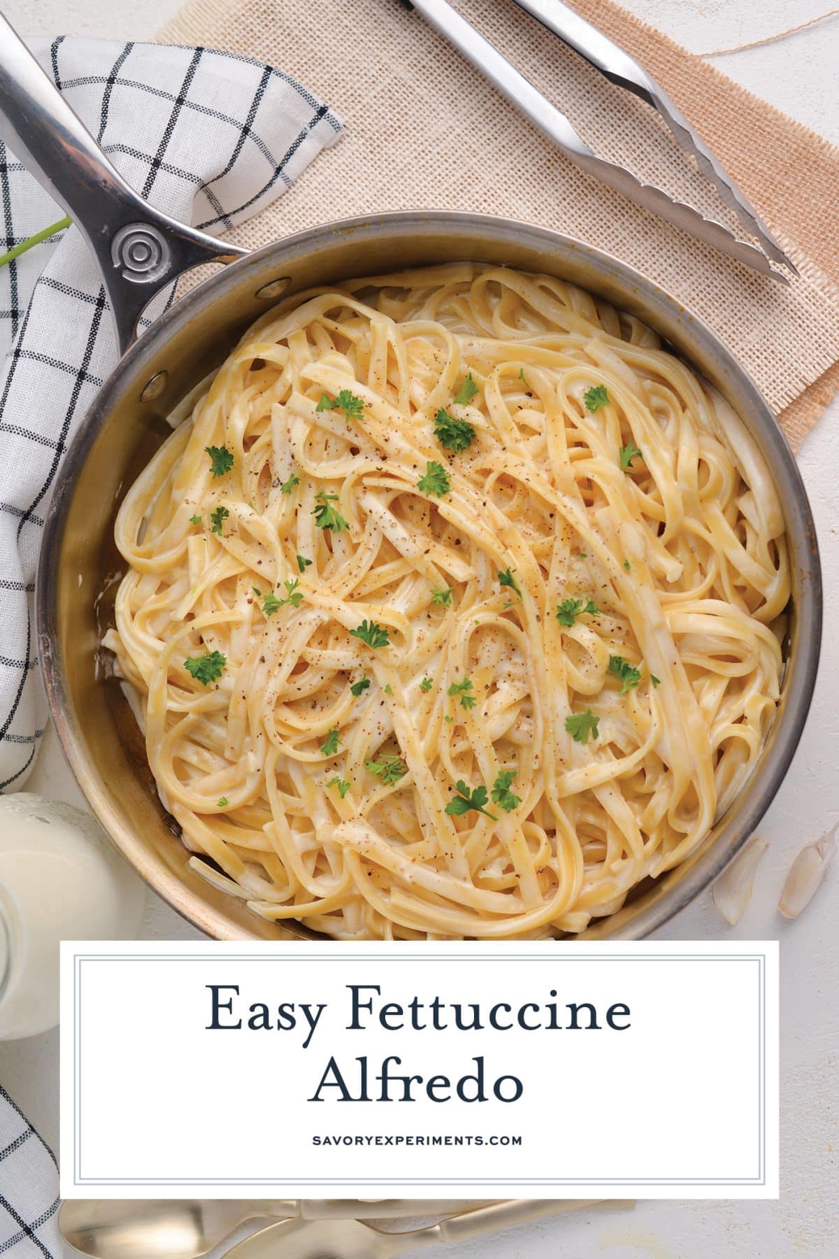 Easy Fettuccine Alfredo Recipe W 25 Variations 1161