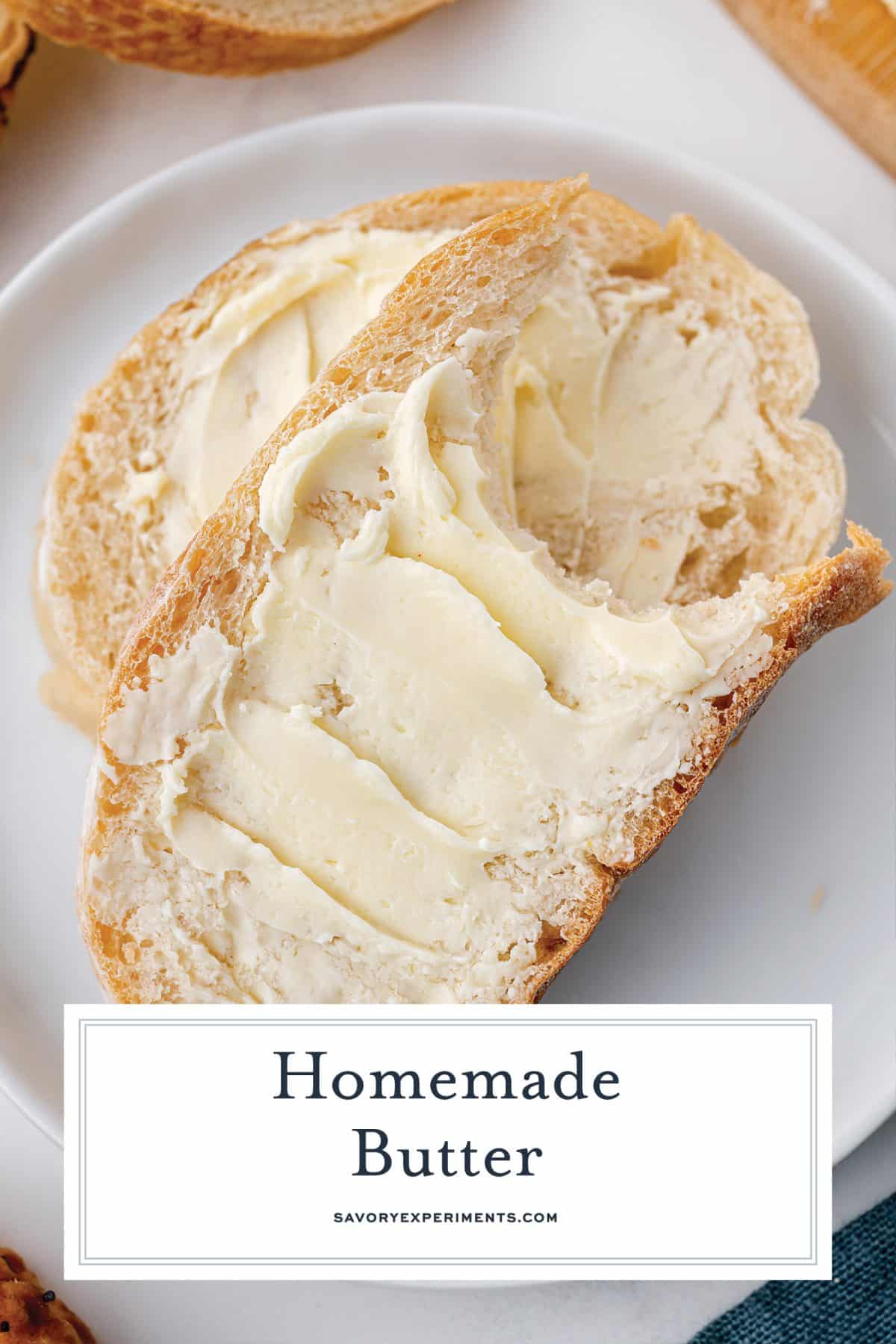 BEST Homemade Butter Recipe (Make Your Own Butter in 5 Mins!)