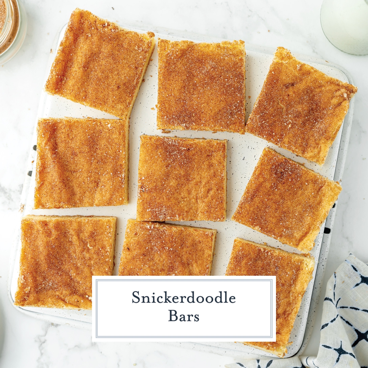 EASY Snickerdoodle Bars (Fluffy & Full of Cinnamon Flavor!)