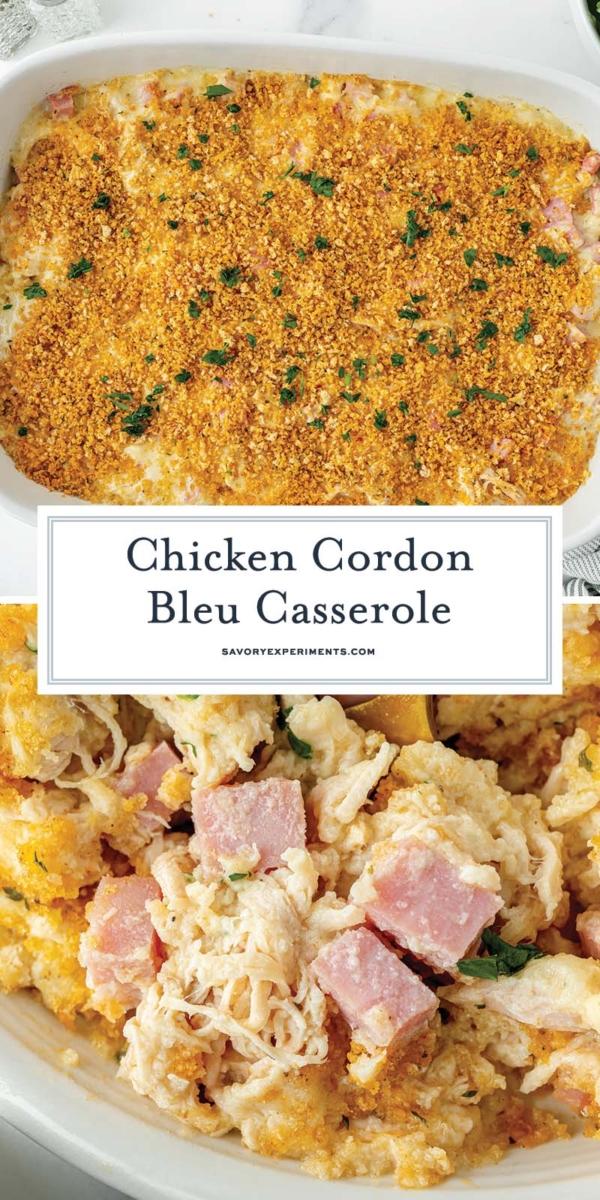 BEST Chicken Cordon Bleu Casserole- Savory Experiments