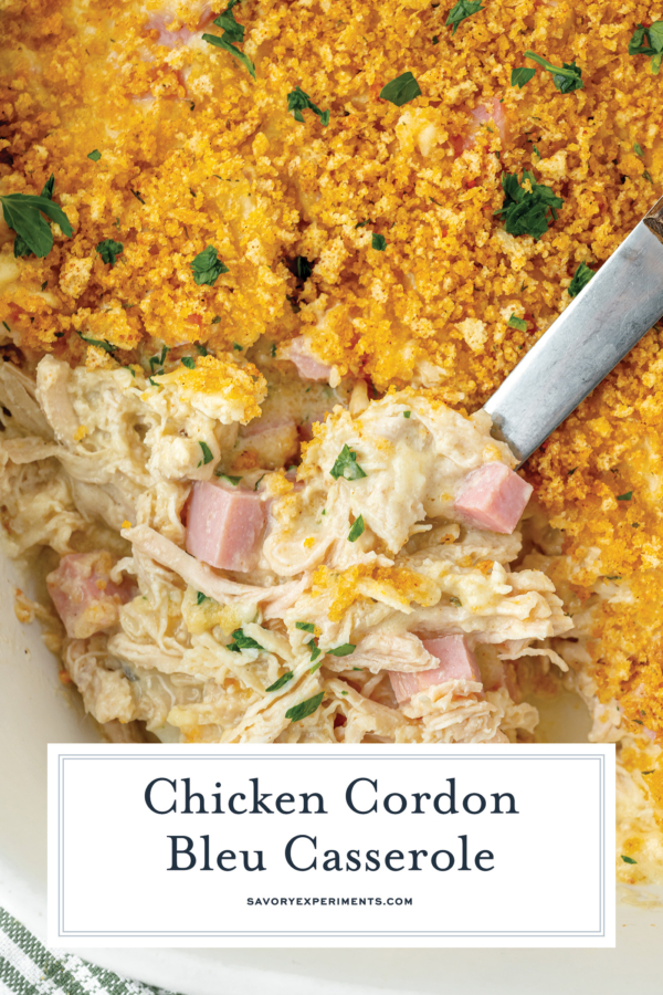 BEST Chicken Cordon Bleu Casserole- Savory Experiments