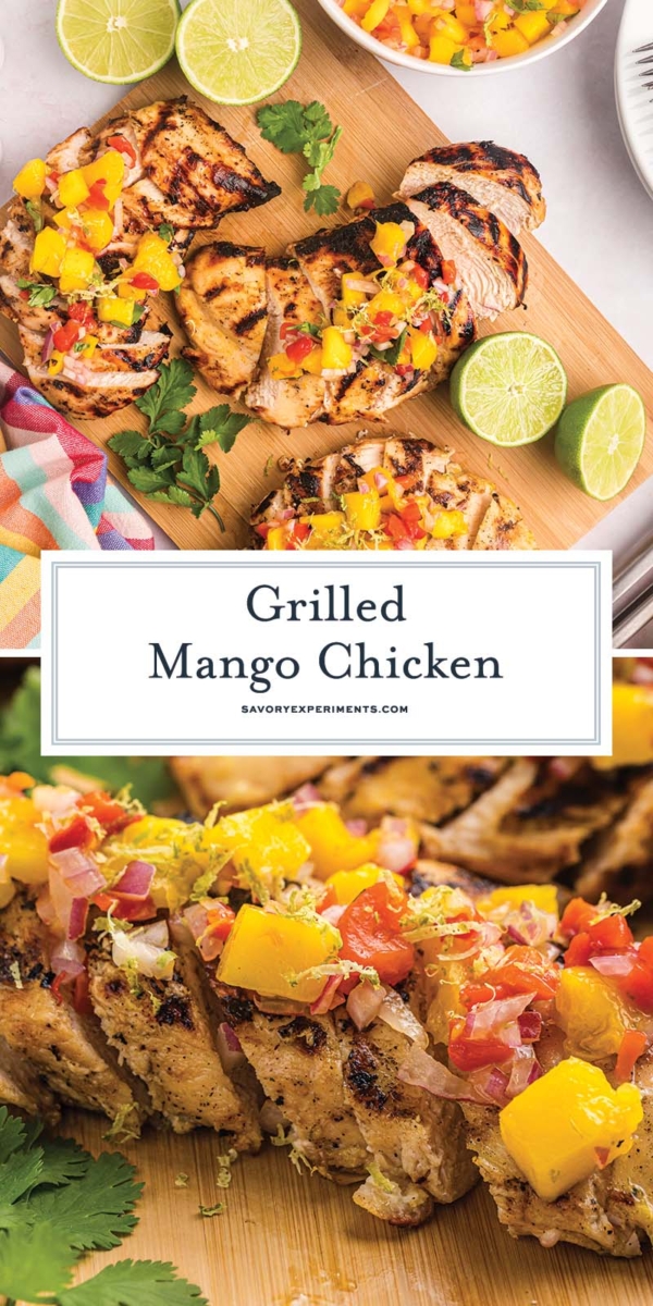 JUICY Grilled Mango Chicken - Savory Experiments