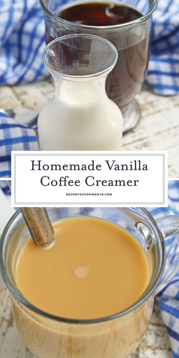 Vanilla Homemade Coffee Creamer - Savory Experiments