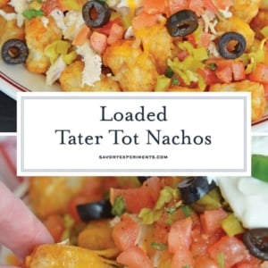 collage of Loaded Tater Tot Nachos for Pinterest