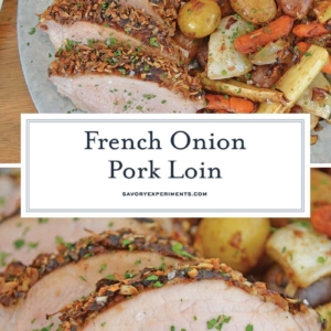 collage of French Onion Pork Loin for Pinterest