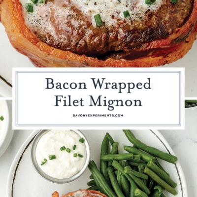 collage of bacon wrapped filet mignon