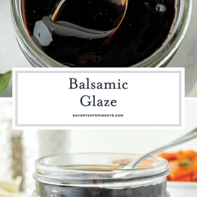 collage of balsamic glaze