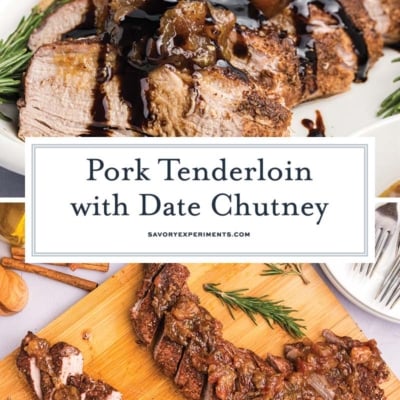 collage of pork tenderloin with date chutney